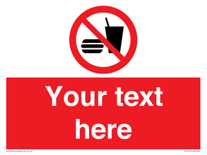PV5137: Custom No Eating or Drinking Sign