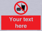 PV5137: Custom No Eating or Drinking Sign