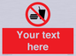 PV5137: Custom No Eating or Drinking Sign