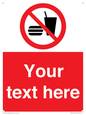 PV5137: Custom No Eating or Drinking Sign