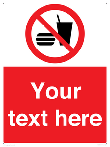 PV5137: Custom No Eating or Drinking Sign
