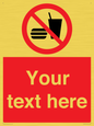 PV5137: Custom No Eating or Drinking Sign