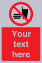 PV5137: Custom No Eating or Drinking Sign