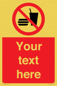 PV5137: Custom No Eating or Drinking Sign