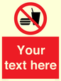 PV5137: Custom No Eating or Drinking Sign