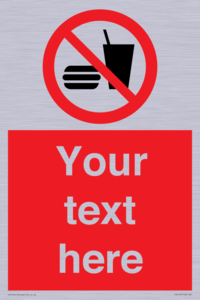 PV5137: Custom No Eating or Drinking Sign