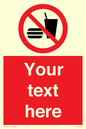 PV5137: Custom No Eating or Drinking Sign
