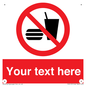 PV5137: Custom No Eating or Drinking Sign
