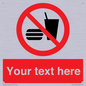 PV5137: Custom No Eating or Drinking Sign