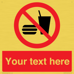 PV5137: Custom No Eating or Drinking Sign