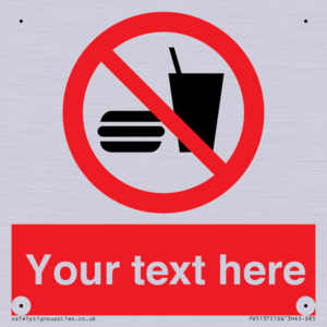 PV5137: Custom No Eating or Drinking Sign