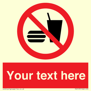 PV5137: Custom No Eating or Drinking Sign