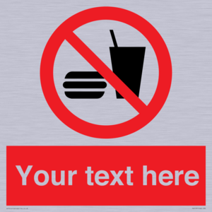 PV5137: Custom No Eating or Drinking Sign