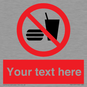 PV5137: Custom No Eating or Drinking Sign