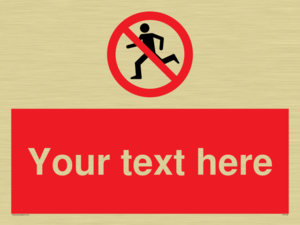 PV5138: Custom No Running Sign
