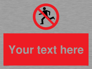 PV5138: Custom No Running Sign