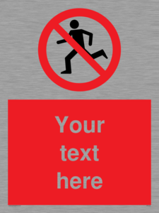 PV5138: Custom No Running Sign