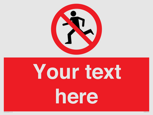 PV5138: Custom No Running Sign