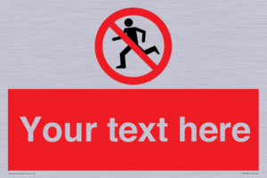 PV5138: Custom No Running Sign