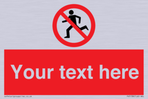 PV5138: Custom No Running Sign