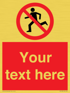 PV5138: Custom No Running Sign