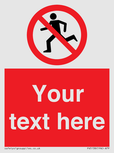 PV5138: Custom No Running Sign
