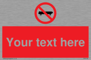 PV5139: Custom No Skateboarding Sign