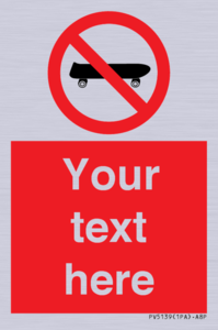 PV5139: Custom No Skateboarding Sign