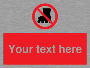PV5140: Custom No Rollerblading Sign