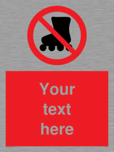 PV5140: Custom No Rollerblading Sign