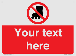 PV5140: Custom No Rollerblading Sign