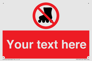 PV5140: Custom No Rollerblading Sign
