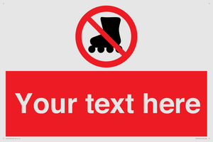 PV5140: Custom No Rollerblading Sign