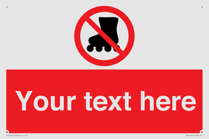 PV5140: Custom No Rollerblading Sign