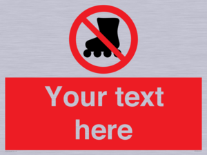 PV5140: Custom No Rollerblading Sign