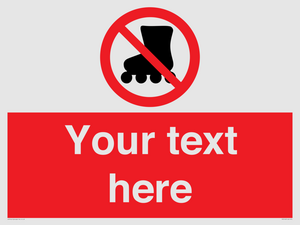 PV5140: Custom No Rollerblading Sign