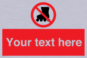 PV5140: Custom No Rollerblading Sign