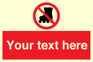 PV5140: Custom No Rollerblading Sign