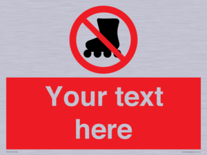 PV5140: Custom No Rollerblading Sign