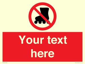 PV5140: Custom No Rollerblading Sign