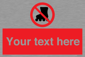 PV5140: Custom No Rollerblading Sign