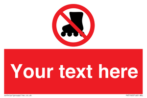 PV5140: Custom No Rollerblading Sign