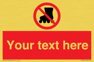 PV5140: Custom No Rollerblading Sign