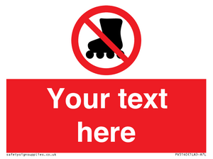 PV5140: Custom No Rollerblading Sign