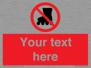 PV5140: Custom No Rollerblading Sign
