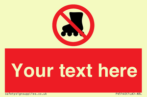 PV5140: Custom No Rollerblading Sign