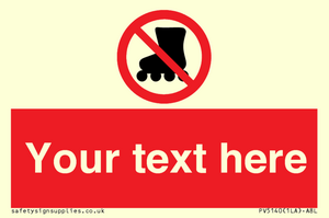 PV5140: Custom No Rollerblading Sign