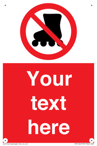 PV5140: Custom No Rollerblading Sign