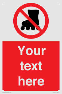 PV5140: Custom No Rollerblading Sign