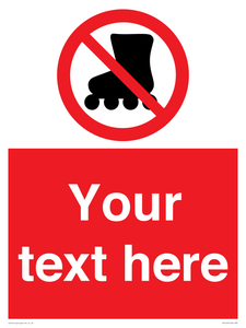 PV5140: Custom No Rollerblading Sign